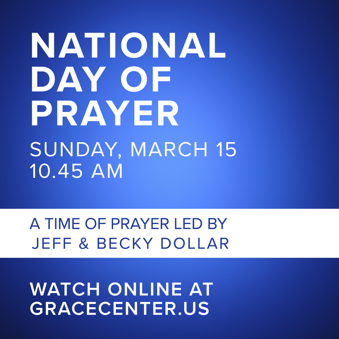Tune in online as Pastors Jeff &amp; Becky lead us in prayer as part of the National Day of Prayer called for by President Trump. Watch the stream tomorrow at 10.45am at gracecenter.us