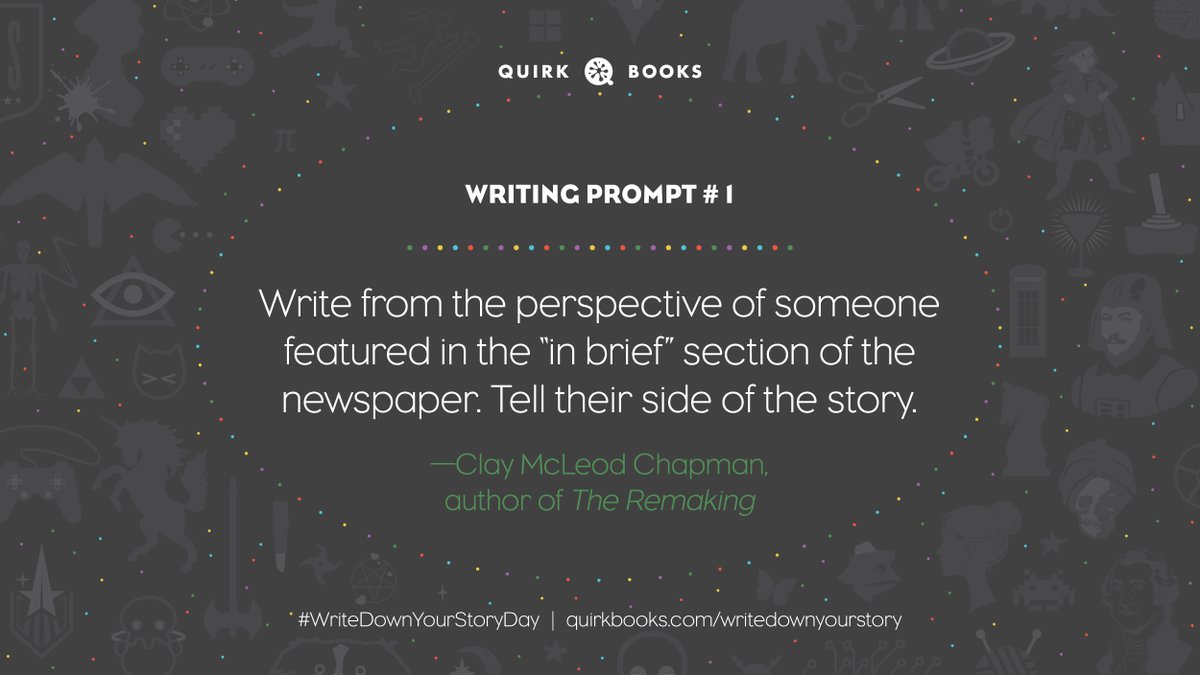 quirkbooks's tweet photo. Utilize the newspaper. You can find some great ideas there!
"Your challenge: pick one of these newspaper articles, select a perspective from within the article and tell their side of the story." —@claymcleod, author of #TheRemaking #WriteDownYourStoryDay https://t.co/kW5hSdKlHR https://t.co/cpbuPLvcGy