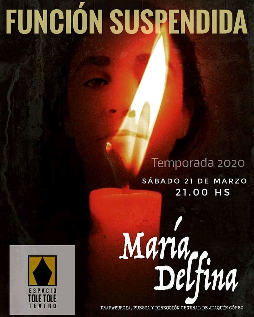 Buen día, avisamos por este medio que la función de Maria Delfina prevista para el día 21 de marzo en CABA queda Suspendida por el momento. Desde Bombin Teatro producciones queremos agradecer infinitamente al Espacio Tole Tole por acompañarnos en esta decisión, hasta pronto 💕