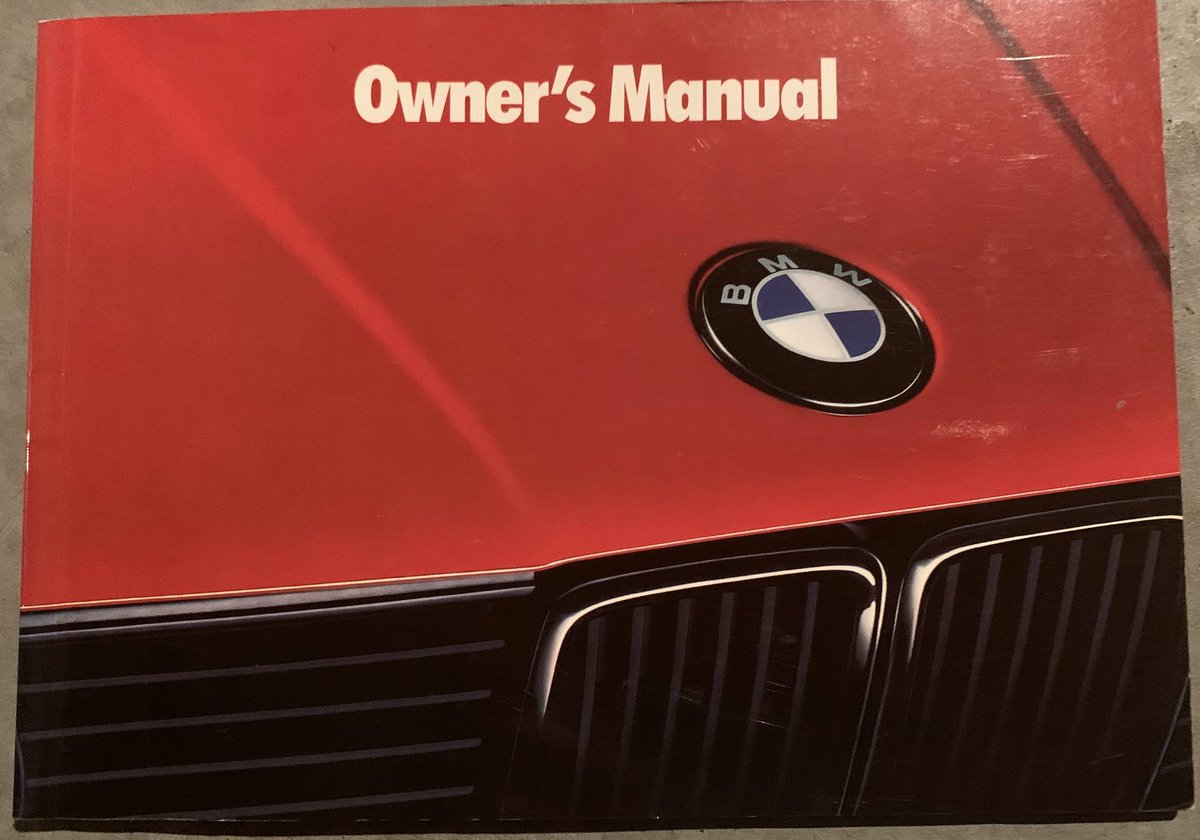 jay_m_thomas's tweet photo. Rooting around in boxes for something and came up the owner’s manual to my wife’s 1988 BMW 325is, which she got rid of in like 1997. #whydowehavethis https://t.co/RlF73xu5sG