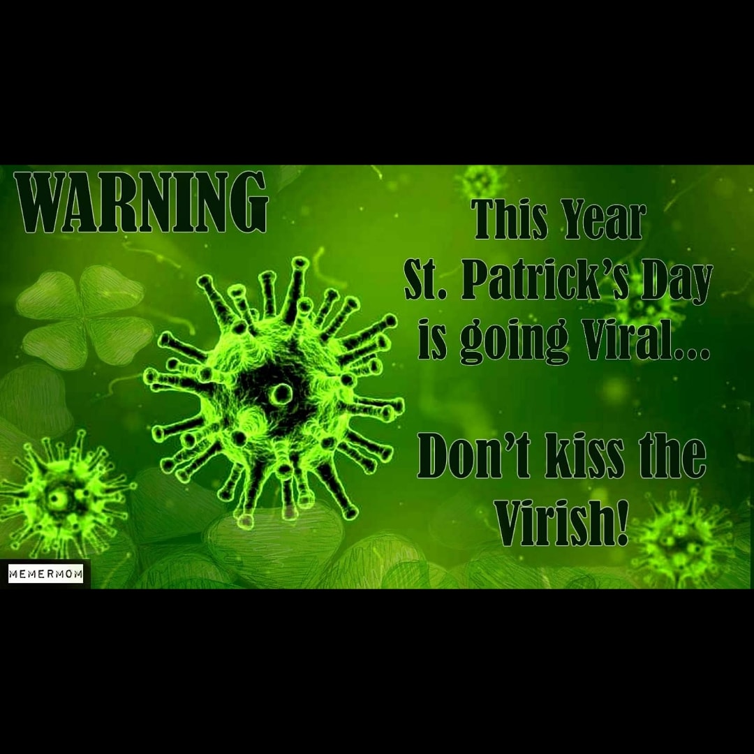 #saintpatricksday #saintpatricksday #funnymemes #stpateicksdaymeme #coronavirus  #coronavirusmemes #coronavirusmeme #funnymemes 
#covid #covid_19