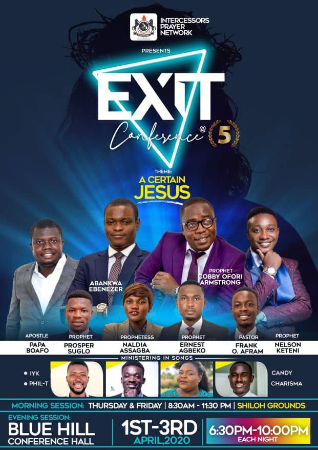Inter_pnet's tweet photo. Check out details. Don't miss out.
#aCertainJesus
#ExitConference2020
#Exit@5
#InterP_Net
#MegaGatheringOfIntercessors https://t.co/OkcmxBmrUg