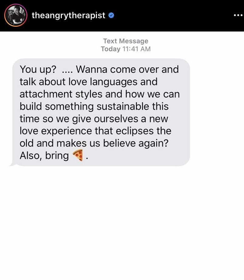 😂 

Me since discovering attachment styles 2 months ago and constantly listening to podcasts that overuse the words “space” and “connection” : 

#bringpizza