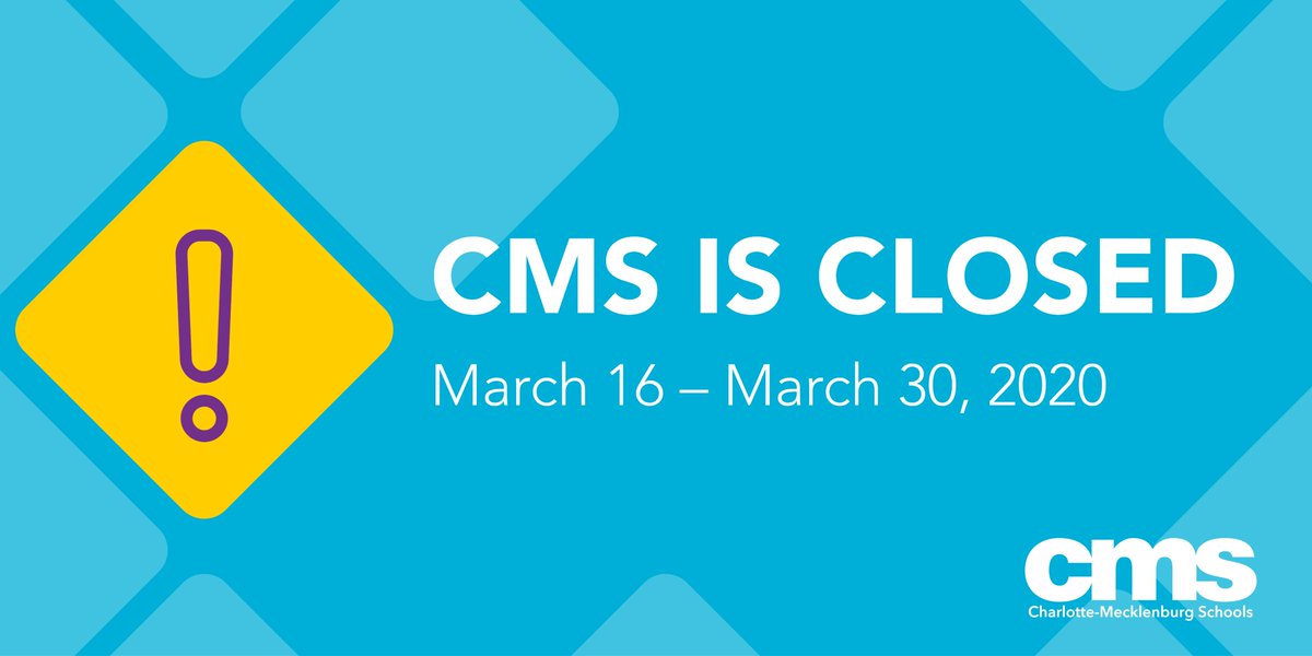 Cms Charlotte Mecklenburg Schools Will Be Closed For Students For At Least Two Weeks Beginning Monday March 16 Please Read Our Full Statement Here T Co Yuocibik1d T Co Kwwboikb2s