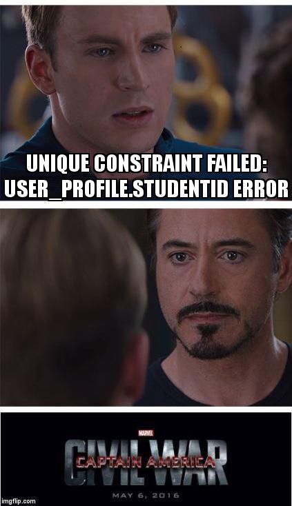 overflow_meme's tweet image. UNIQUE constraint failed: user_profile.StudentID error stackoverflow.com/questions/6068… #djangoerrors #uniqueconstraint #django