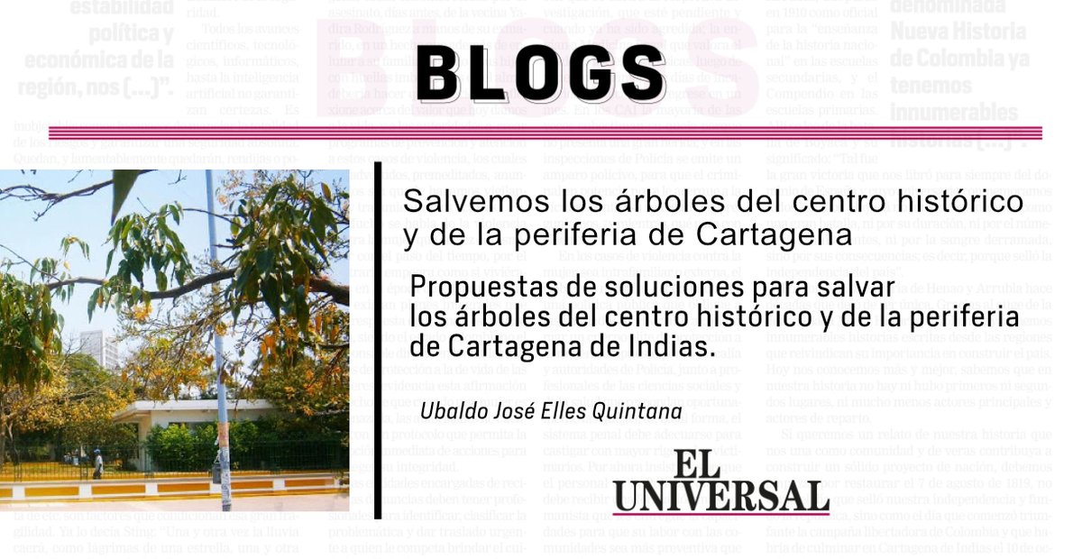 ElUniversalCtg's tweet photo. #BlogsEU Salvemos la vida y la dignidad de los árboles del centro histórico y la periferia de Cartagena.
➡️ https://t.co/0Cg91FzTk8 https://t.co/qvPfbP3V3r