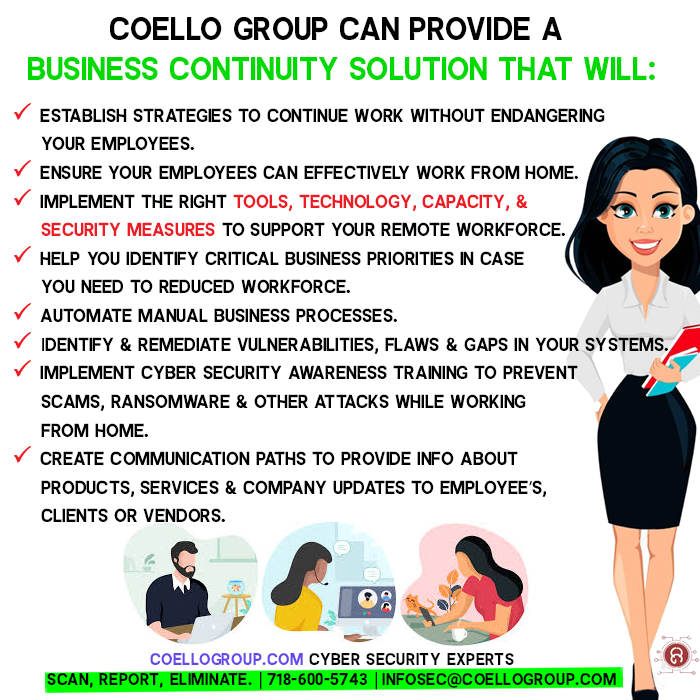 davidt6930's tweet image. Coello Group can provide a Business Continuity solution that will: Ensure employees can effectively work from home.
#BusinessContinuitysolution #remoteworksolution #cybersecuritysolution #cybersecurityawarenesstraining #BusinessContinuityPlan #coellogroupcybersecurityproviders