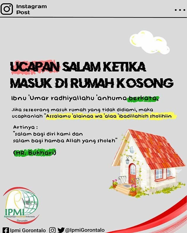 ipmigorontalo's tweet photo. Apakah mesti mengucapkan salam saat memasuki rumah kosong atau memasuki rumah yang tanpa penghuni? Bagaimana bentuk salamnya jika ada?
.
Kita diperintahkan mengucapkan salam pada rumah yang akan kita masuki sebagaimana disebutkan dalam ayat,
.
“Maka apab… https://t.co/rCnHNY4ZNj https://t.co/COxBpt6SDB