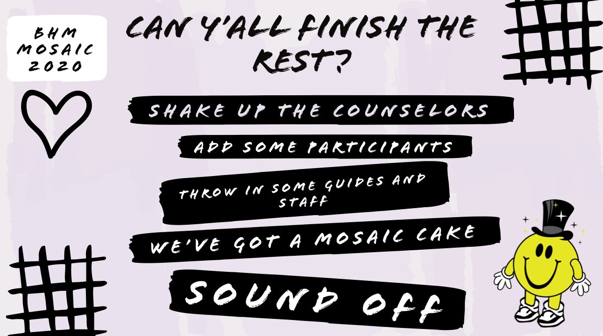 CampMosaicSE's tweet photo. Who can finish the rest?
Btw Apps Due Soon
3/27 Staff
4/06 Counselor/Guide
#TheFutureIsMagic #CampMosaic2020 https://t.co/hCYRS1xhFO