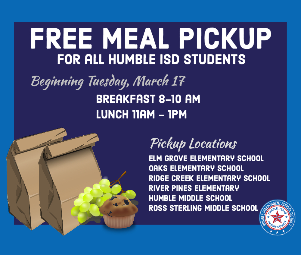 HumbleISD's tweet photo. Free meals for all #HumbleISD families from March 17-20. Families can drive through the car rider line or walk up to obtain a carry-out meal. Breakfast available 8 to 10 a.m. and lunch available 11 a.m. to 1 p.m. More information at: https://t.co/86t8CJkXiC https://t.co/nyTaZSXUi5