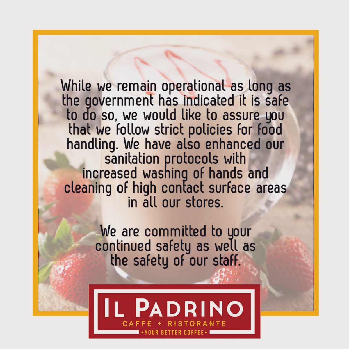 ilpadrinocoffee's tweet photo. Notice to all friends of Il Padrino, in line with recent events, rest assured that your safety is our priority. https://t.co/UO1XNuCXdF