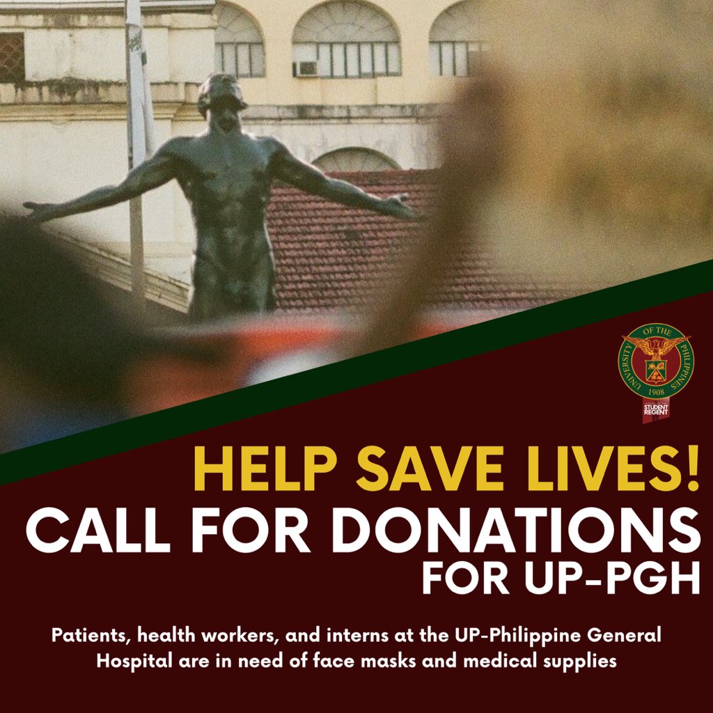 HELP SAVE LIVES! Bayanihan laban sa COVID-19!

The Philippine General Hospital, a state-owned hospital, is in need of donations of face masks and other medical supplies to aid our patients, health workers, and interns. UP students are leading a donation drive for our frontliners.