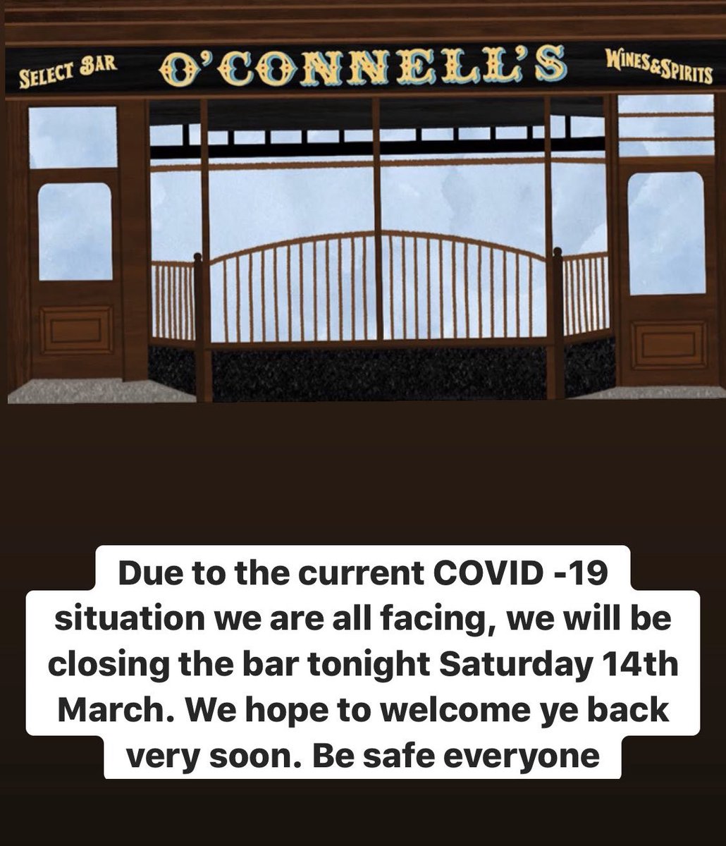 oconnellsbarirl's tweet photo. Due to the current COVID -19 situation we are all facing we will be closing the bar tonight Saturday 14th March. We hope to@welcome ye all back very soon. Stay safe everyone. https://t.co/pgh204y0Qv