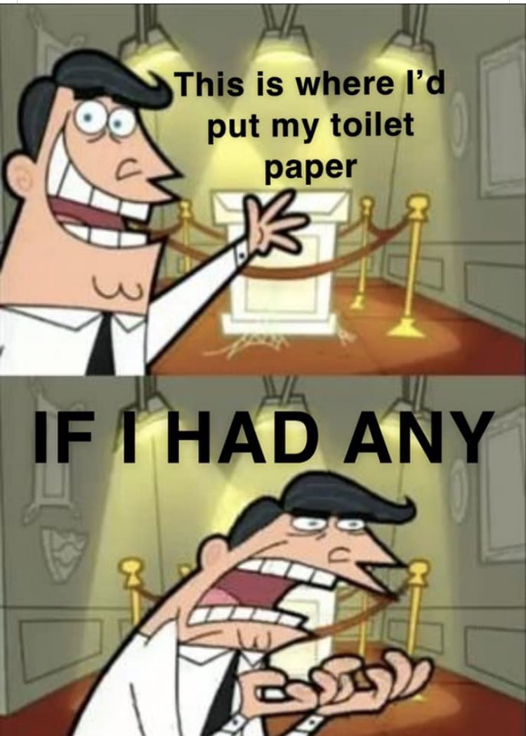d11122233385's tweet photo. HAHAHAHAHAHSHAHAHA😂😂😂😂😂😂😂😂😂#fairlyoddparents #yallwrong #coronavirus #covidmemes #toiletpaper #thingsyousaywhenyoucum 😂 https://t.co/7yl6Nx238u