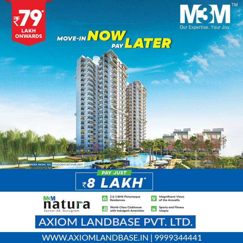 AxiomLandbasePL's tweet photo. M3M Gurgaon has never been better! You can own a residence in M3M Natura and move-in today by paying Rs. 8 lakh and pay the rest later! Don’t miss this opportunity!
More Details https://t.co/Kn9lB8oIDB | Call 9999344441
#AxiomHaiApkeSath
#M3MNaturaGurgaon #MoveInNowPayLater https://t.co/w4g7UMDnQJ