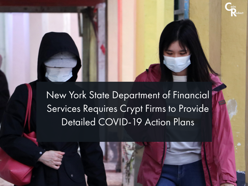 coinredact's tweet photo. New York State Department of Financial Services Requires Crypt Firms to Provide Detailed COVID-19 Action Plans

https://t.co/lbFhYw1pjp

#cryptonews #BlockchainNews #digitalcurrency #cryptocurrency #Blockchaintechnology #covid19 #coronavirus #pandemic https://t.co/QweYbQaFpg