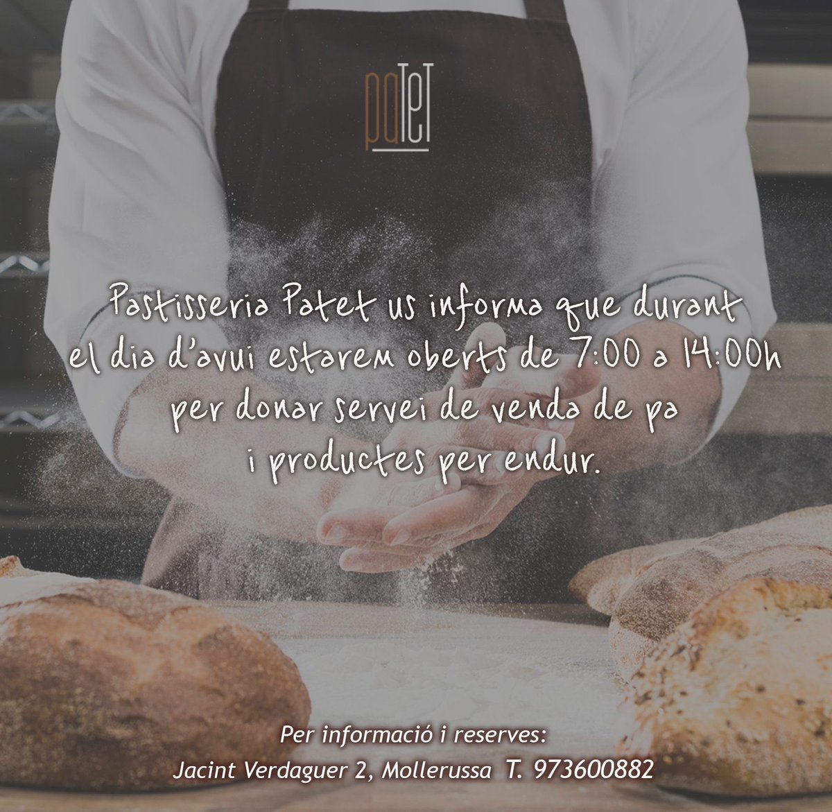 Us informem que durant el dia d'avui estarem oberts de les 7:00 a les 14:00h per donar el servei de venda de pa i productes que puguin ser de necessitat però sempre per endur. 
Disculpin les molèsties.

#vendadepa #diumenge #serveisminims #PastisseriaPatet #Mollerussa