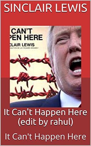 Damn your prescience Sinclair Lewis!