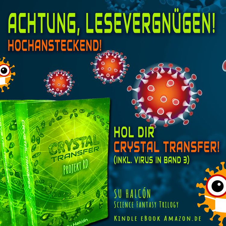 SuHalcon's tweet photo. HEUTE für 0 Euro - Crystal Transfer III 'Das letzte Projekt'
https://t.co/koyyIDgBT8
Aber Vorsicht - hier ist der #Virus enthalten! (siehe Leseprobe^^) 🦠👾
#scifi #fantasy #stayathome #readabook #crystaltransfer #quarantäne #ebooks #Kindle #free #WritingCommunity #buchtipp https://t.co/dYZ7ujgbqF