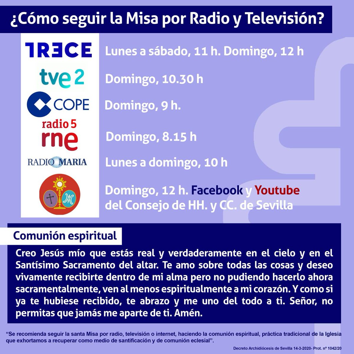 Debido a la suspensión de la celebración pública de la Santa Misa en todos los templos, os indicamos a continuación los medios de comunicación a través los cuales se puede seguir la celebración de la misma.