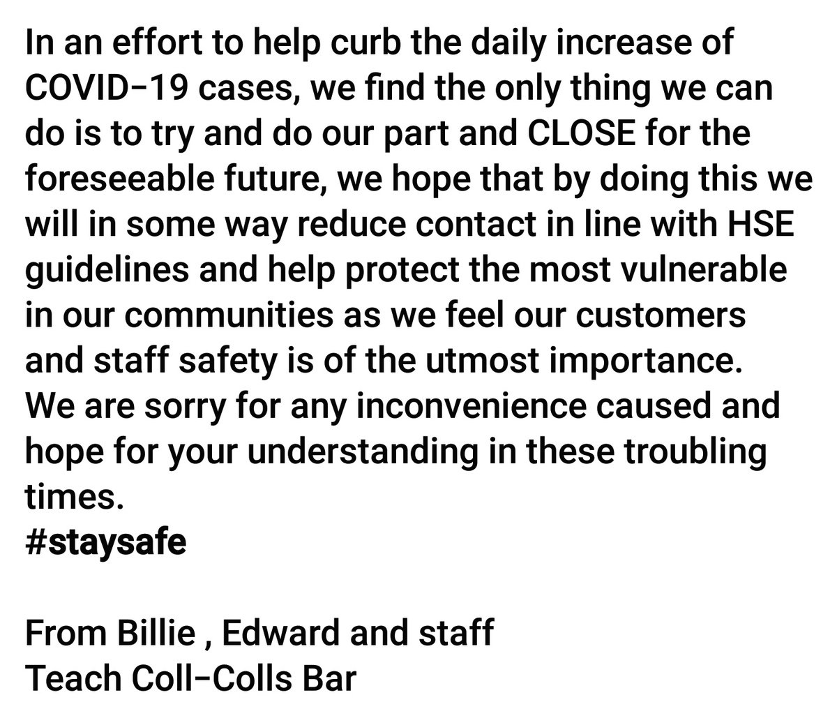 TeachColl's tweet photo. 15-3-20 Closed with immediate effect . Until further Notice.
#StayHome #CollsBar #TeachColl https://t.co/wxNBO6GLmr