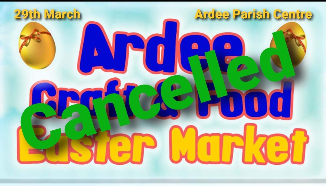 Entirely forgot to post this earlier in the week....
Due to the current situation re: #COVIDー19 we have cancelled the Ardee Easter Market, we'll plan something for the summer instead. In the meantime, stay safe everyone and PLEASE #StayHome. 
#LouthChat