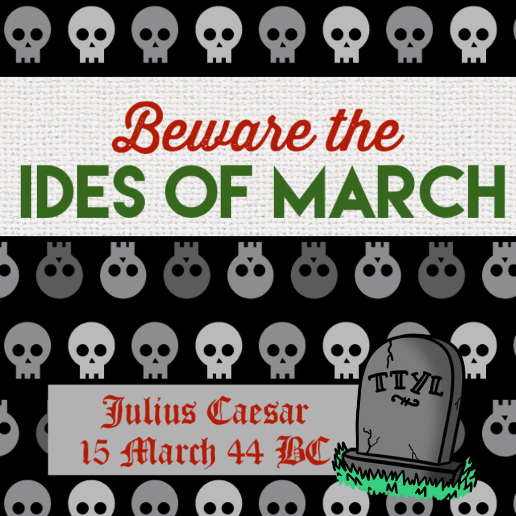 STEMAcademyNHS's tweet photo. #BewareTheIdesOfMarch 🗡 #RIPcaesar What do you know about Caesar’s reign & murder? Find out more! https://t.co/55RHvmm3H0