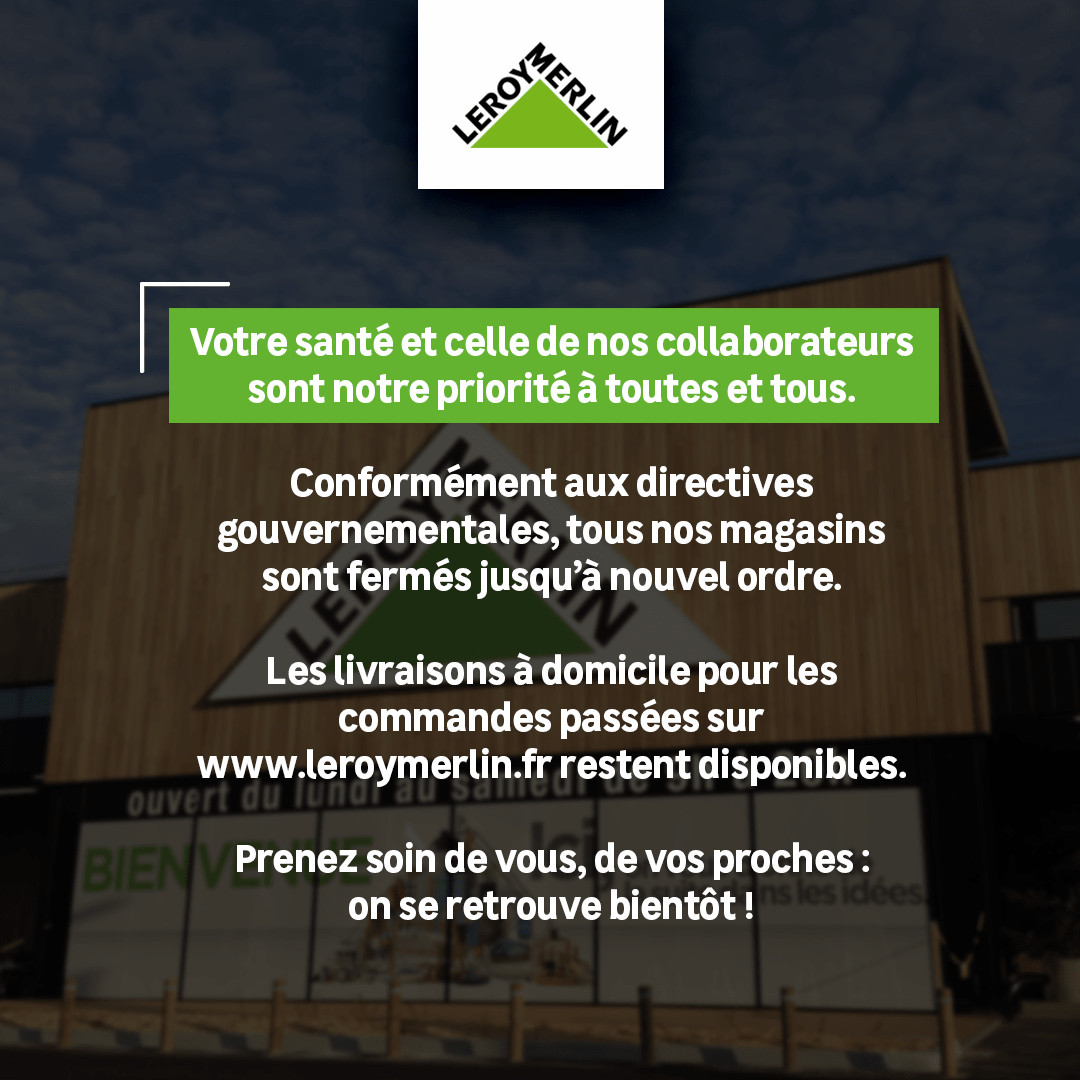 Leroy Merlin on Twitter: "Conformément aux directives Leroy Merlin on Twitter: "Conformément aux directives