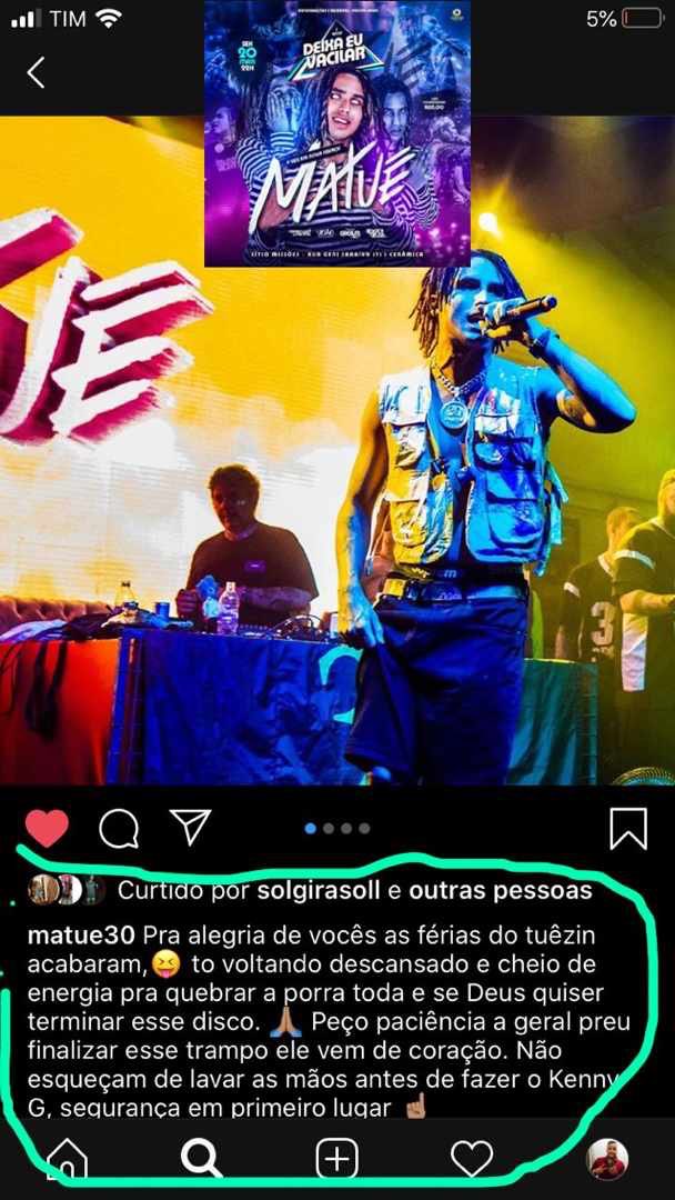 Fala rapaziada, tô passando pra avisar que o evento do Matuê (Deixa Eu Vacilar) acontecerá normalmente, no mesmo horário e no mesmo lugar! Espero todos vcs lá😉 estamos indo pro 3• lote corra e garanta o seu 993187961