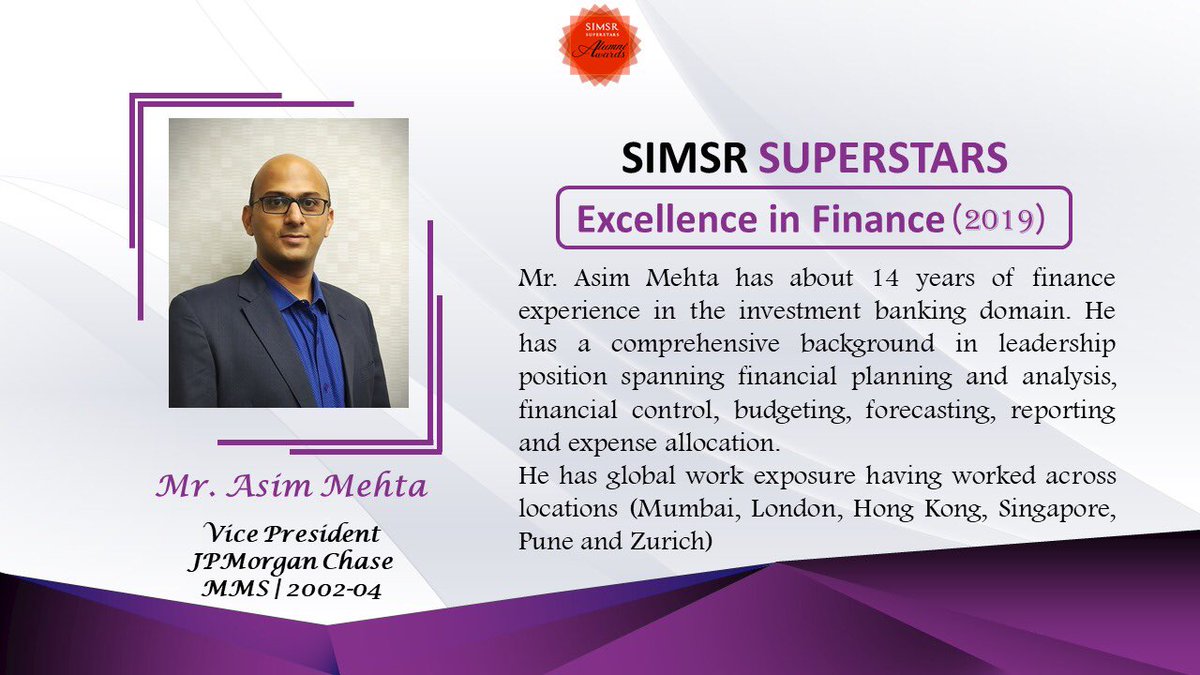 SIMSRAlumni's tweet photo. Mr. Asim Mehta, Alum of Batch 2002-04, Vice President, JP Morgan Chase was awarded SIMSR Superstars - The Alumni Awards in the category of Excellence in Finance at Nostalgia 2019. The jury acknowledged his leadership style and professionalism.
#SIMSRSuperstars2019 #SIMSRAlumni https://t.co/zQP1GiOd56