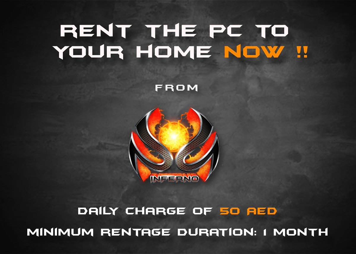 InfernoUAE's tweet photo. Rent Inferno PC Home for as Low as 50 AED, Terms and Conditions Apply https://t.co/ggJGXAZgTE