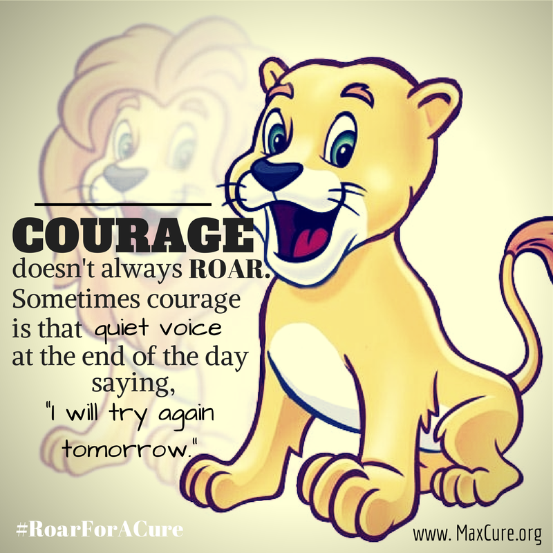Max_Cure's tweet photo. Have the courage to have courage. #YouGotThis #SpreadTheLove #Courage #RoarForACure #LionMax https://t.co/lyUnVpZ5o5