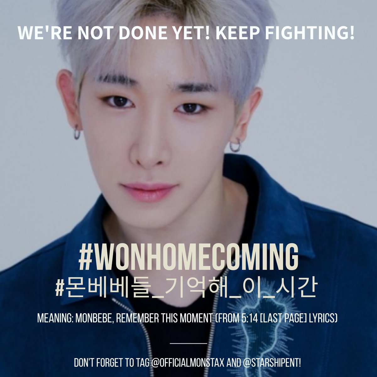 AtinyBebeWenee's tweet photo. NEW HASHTAG ALERT ♥️🐰

Reply 7 times using the hashtag:

HASHTAGS

#WONHOMECOMING
#몬베베들_기억해_이_시간 - Monbebe, remember this moment (from 5:14 [Last Page] lyrics)

@eshygazit 
@STARSHIPent 
@OfficialMonstaX 
@Epic_Records https://t.co/z2YlwRbDzD