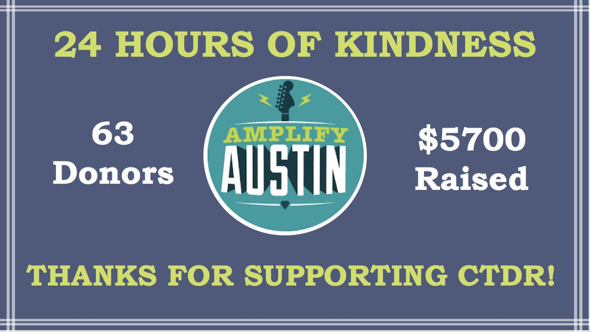 CTDR's tweet image. Thank you for Amplifying CTDR during Amplify Austin.  We are so grateful for your continuous support and generosity! #ctdr #amplifyctdr #amplifyaustin