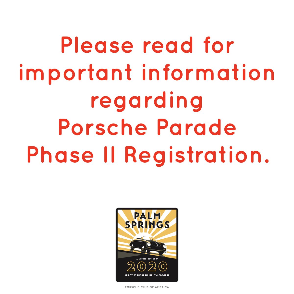 PorscheParade's tweet photo. #PorscheClubofAmerica is closely monitoring COVID-19.  First and foremost is the health and safety of our members, volunteers, employees and sponsors.

#PorscheParade Phase II Registration is delayed to April 28 at 12 pm EDT.

More Info: https://t.co/AQuUtNy5vW 

#PCAParade2020 https://t.co/3rre8v0jgM