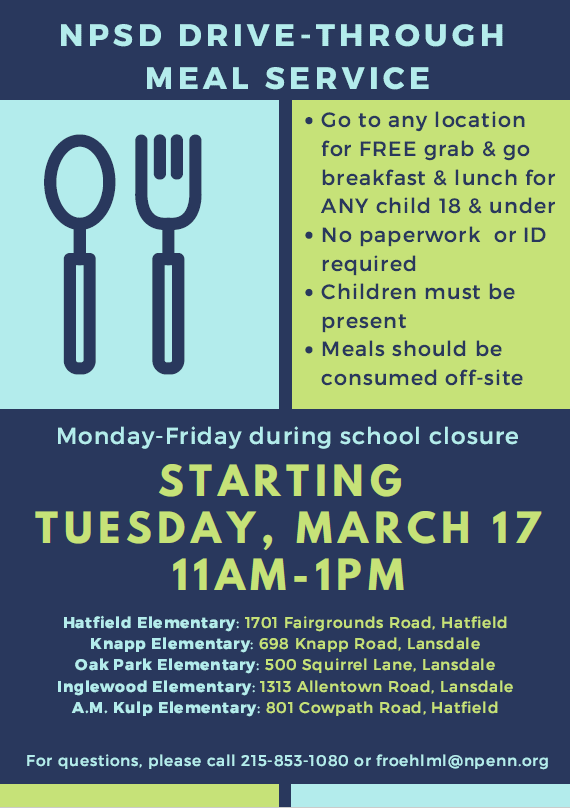 NorthPennSNS's tweet photo. During emergency closures of @NPSD, we will open drive-through, grab &amp; go, FREE breakfast &amp; lunch, for ALL children 18 and under at the locations below. Children do not need to attend these schools to receive free meals but must be present to get meals. Please share! #SchoolMeals https://t.co/fIPEiq1hRj