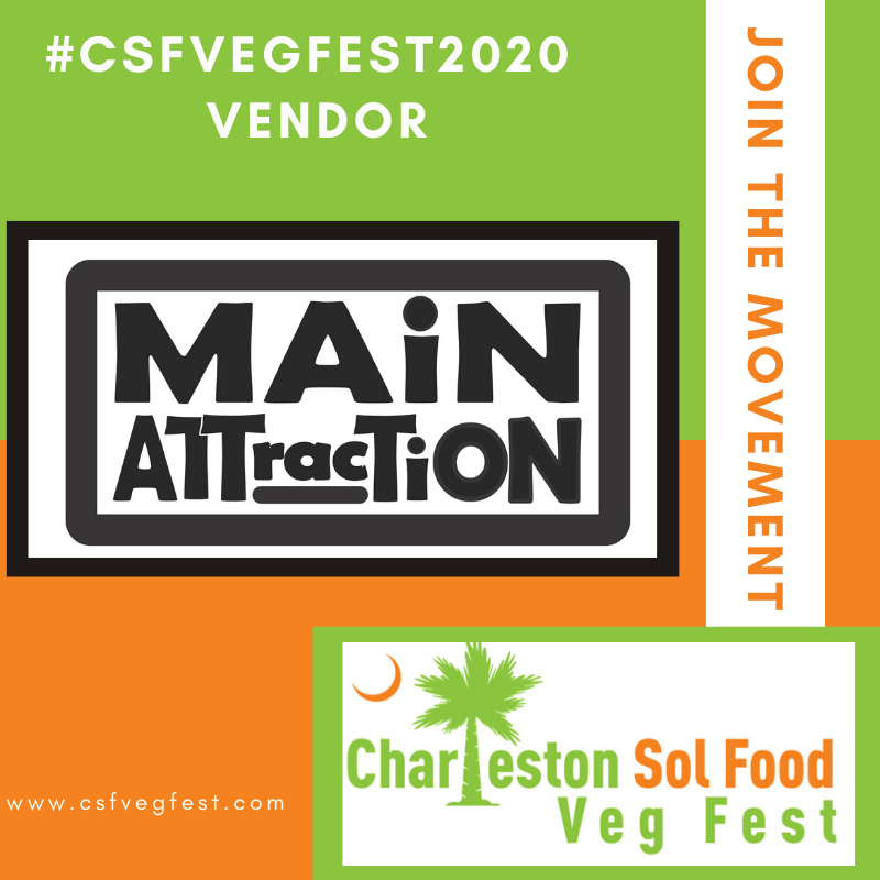CSFVegFest's tweet photo. On behalf of the Charleston Sol Food Veg Fest, we would like to give a very special thanks to Main Attraction for joining our movement to promoting a healthier community. They will be participating as one of our vendors. Come out and join us on April 25, 2020. https://t.co/hlfaLgkzpJ