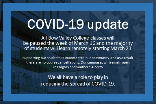 BowValley's tweet photo. Important COVID-19 update
All classes will be paused the week of Mar.16. The majority of Bow Valley College students will learn remotely starting Mar.23. There are no course cancellations. Our campuses are open. For up-to-the minute information ➡️ https://t.co/tyrTQ8Q4Pk https://t.co/ce7Z0BXAi0