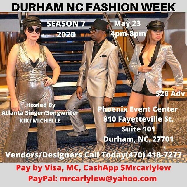 AMGmusicPromo's tweet photo. From :DURHAM NC FASHION WEEK *Urgent Message to All * Because of our Love for you and the concerns of the CoronaVirus. DURHAM NC FASHION WEEK SHOW will be postponed and held  SATURDAY MAY 23RD  4 PM-8PM  at the PHOENIX EVENT CENTER  810 Fayetteville Stre… https://t.co/Jg204NCawX https://t.co/XfWzwTm0CX