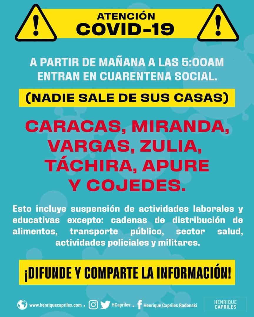 hcapriles's tweet photo. #15Mar A partir de mañana a las 5:00am entran en cuarentena social #Caracas, #Miranda, #Vargas, #Zulia, #Táchira, #Apure y #Cojedes para evitar la propagación del #COVIDー19 en nuestro país.

Ya van 17 casos confirmados, por eso es fundamental prevenir y compartir la información. https://t.co/vNg2ATFBkF