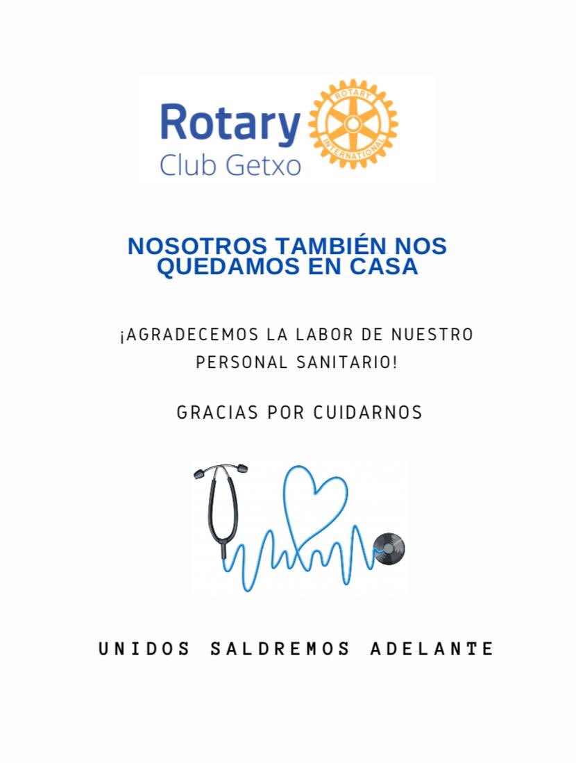 Nosotros nos quedamos en casa. #YoMeQuedoEnCasa #TodoVaASalirBien #Osakidetza #Rotary <a href="/RCGetxo/">Rotary Club de Getxo</a>