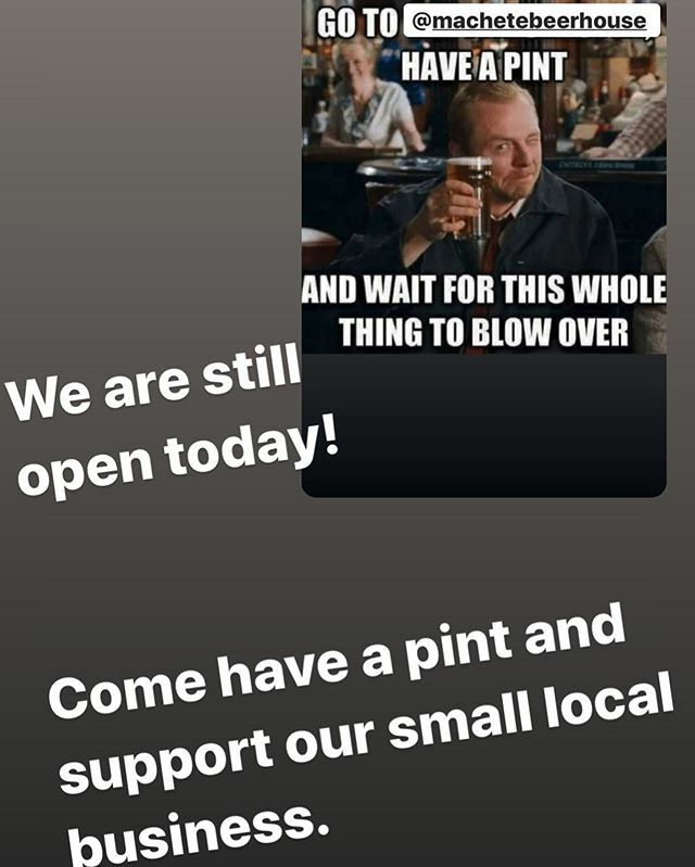 As of now we are still totally open!  We will keep all our guests up to date as we receive more information from government agencies.  Go support your small local business and your favorite bartenders.  Stop in for a pint or buy some cans and bottles to go.  Much love ❤️. St…