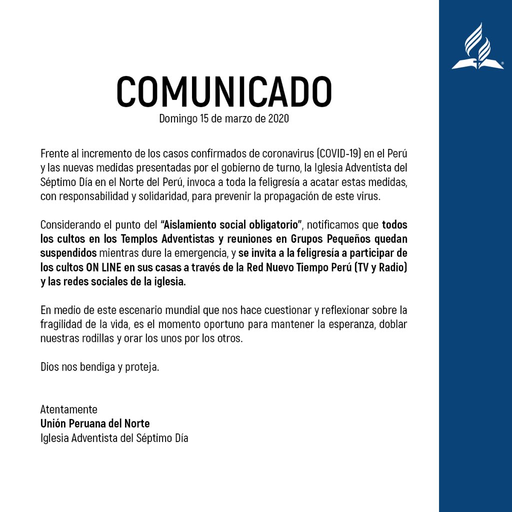 AdventistasUPN's tweet photo. ▶️ COMUNICADO 🙏🏽 Todos unidos en oración y prevención. Vamos a permanecer en nuestros hogares y disfrutar de contenido On Line mientras dure la emergencia nacional. 🇵🇪 https://t.co/8AqKC2LNeP