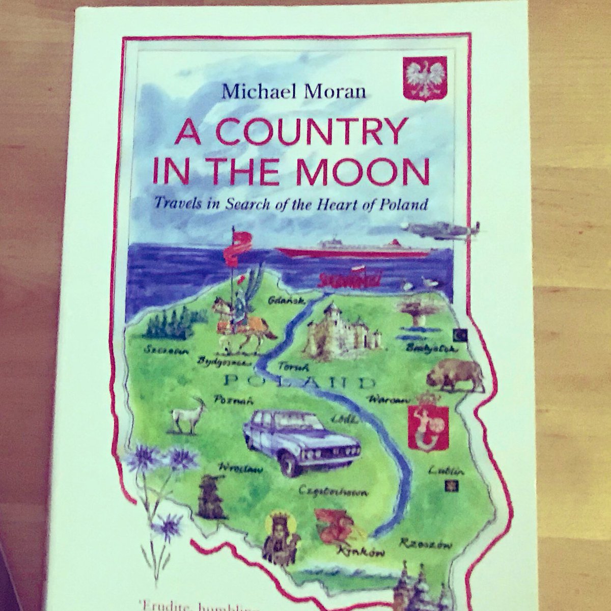 Book 8: A country in the moon - Michael Moran A reasonable history of Poland that taught me a few things but a little outdated and the authors neutrality was questionable.