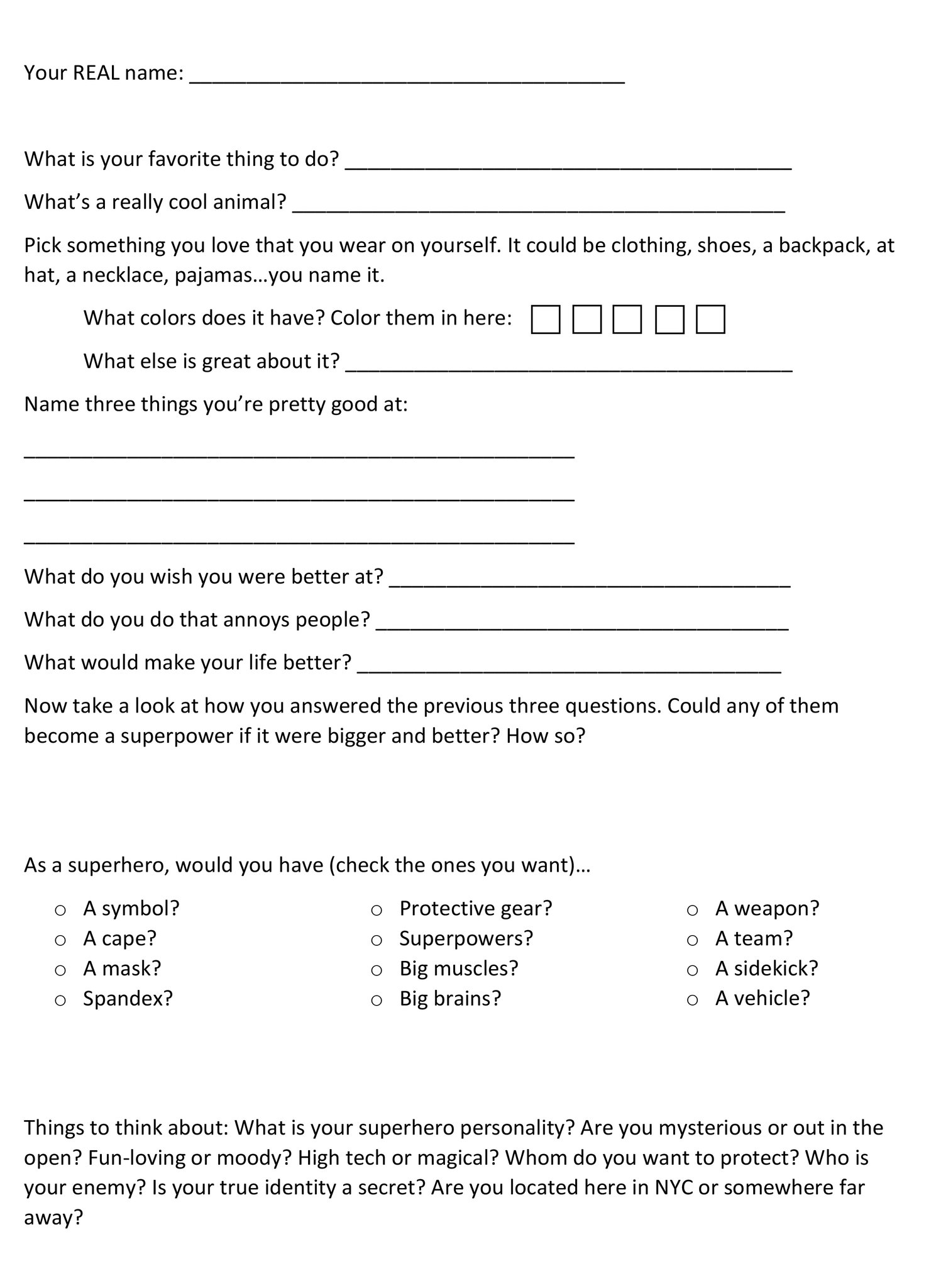 Amy Reeder Are You Or Your Kids Looking For Something To Do This Is My Make A Superhero Version Of Yourself Worksheet Show Me If You Do It T Co Plu105kghv