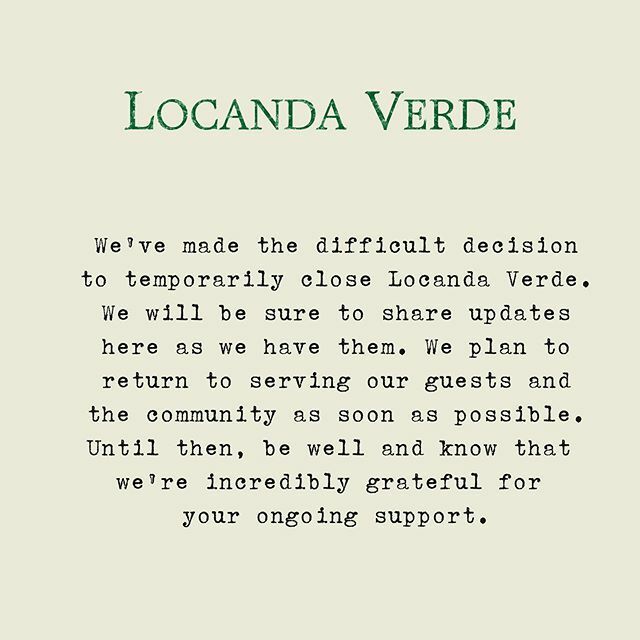 To our Locanda Verde friends and family...
