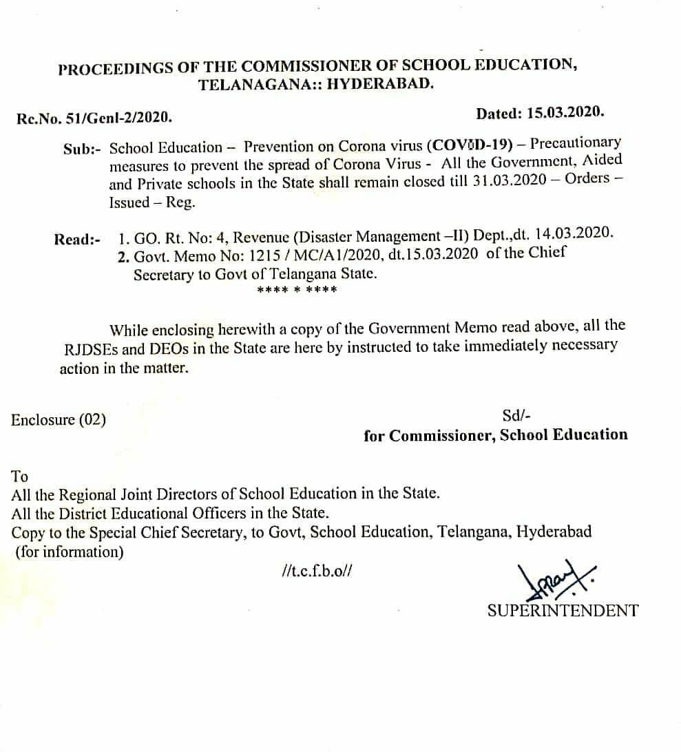 #Telangana
#Hyderabad 
#TS #CDSE
#RcNo. 51/Genl-2/2020
Date: 15-03-2020
#SchoolEducation
#Prevention_from_COVID19
#PrecautionaryMeasures 
All the #Government #Aided #Private #Schools in the state shall remain #closed till 31-03-2020. 
#Schools
#Teachers
#Students
#CoronaIndia