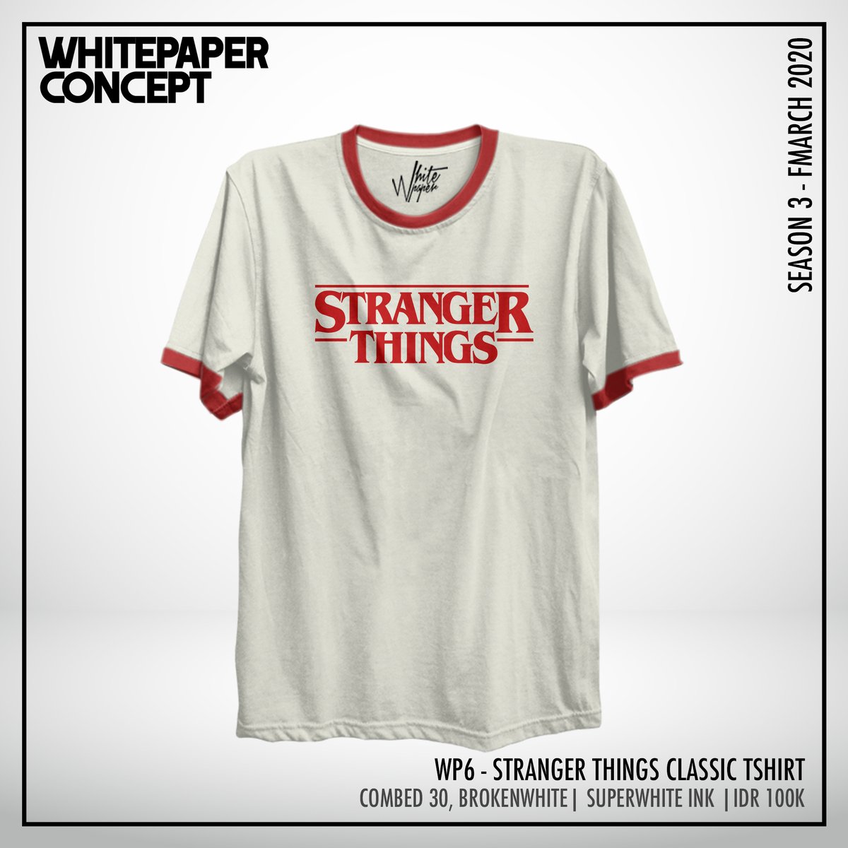 [PRE-ORDER] 
WPC SEASON 3 Apr'20
WP6 - Stranger Things Classic
IDR 100K exclude shipment

Color: Black
Fabric: Cotton Combed 30s
Print: Superwhite Ink
Size: S - 3XL
long sleeve add IDR 10K

#GueNgantor #dirumahaja #GerakanSocialDistancing #gubernurterbodoh #Kebijakan