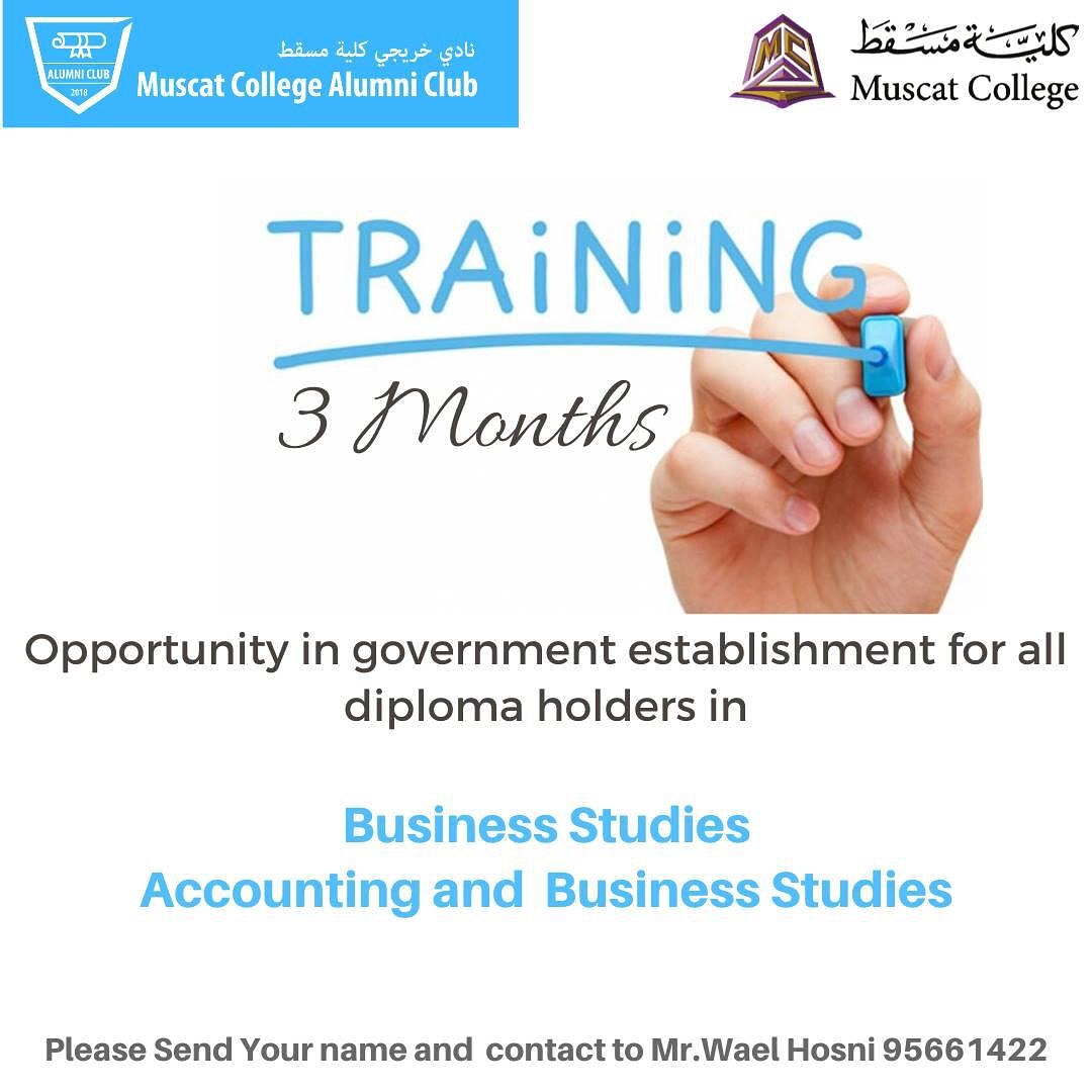 muscat_college's tweet photo. فرصه للتدريب لمدة ٣ شهور في احد المؤسسات الحكوميه لحملة الدبلوم في دراسات الاعمال والمحاسبه و دراسات الأعمال
@mcalumniclub #mcalumni #Muscat_college #this_is_muscat_college #shape_your_future https://t.co/8JqtKXauDR
