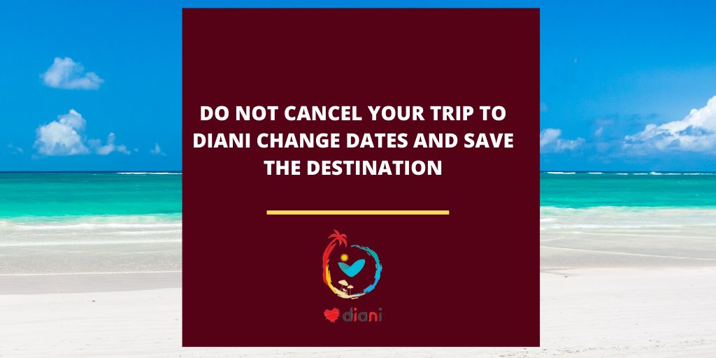 Do not cancel your trip to Diani,change dates and save the destination.
#DestinationDiani